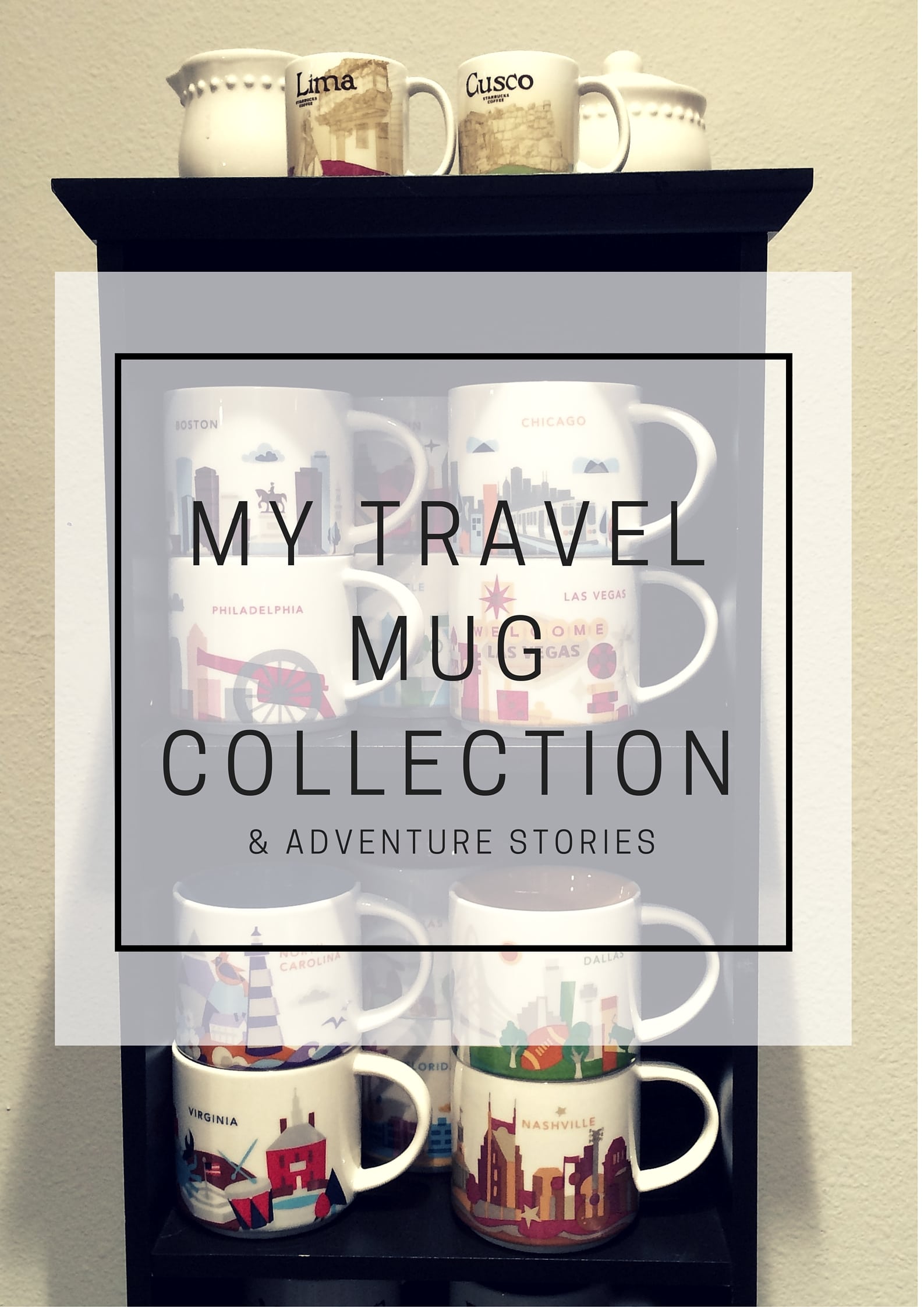 My Travel Mug Collection {Updated 2020} - Everyday Accounts